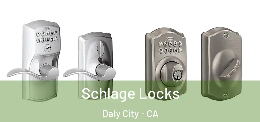  Schlage Locks Daly City - CA